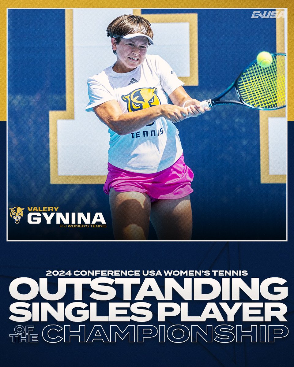 2024 CUSA Women’s Tennis Singles Player of the Championship 🎾 Valery Gynina, @FIUWTENNIS #NoLimitsOnUs | bit.ly/44moRny