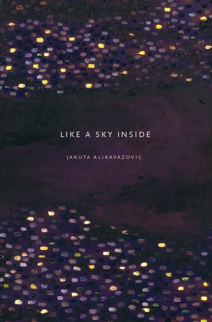 Join us this Thursday at 7pm to celebrate LIKE A SKY INSIDE (@fernbooks), by Jakuta Alikavazovic, translated from the French by Daniel Levin Becker. Sign up for the livestream here: citylights.com/events/jakuta-…