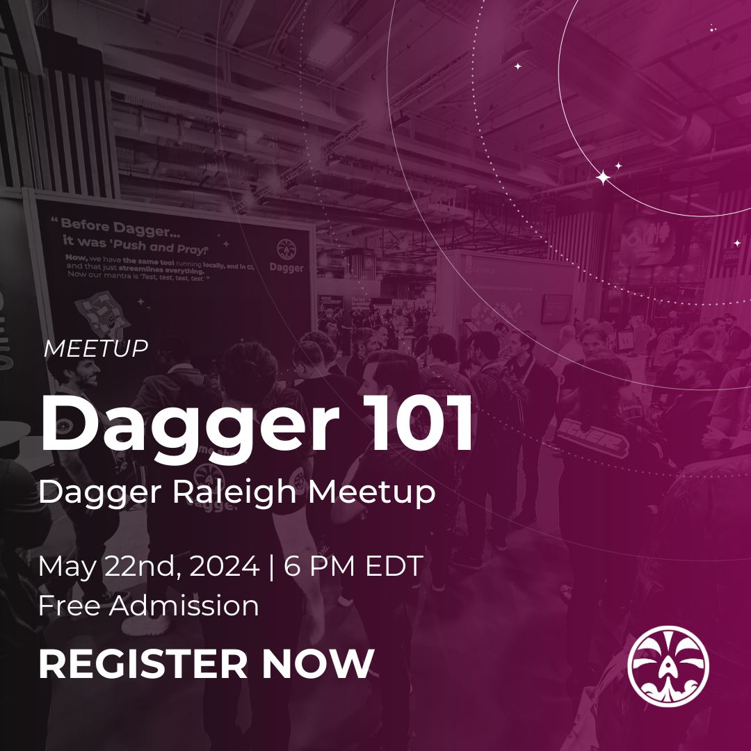 Mark your calendars, Daggernauts! 🗓️ Join us in just three weeks for an epic night of coding, mingling, and lightning talks in Raleigh, NC. Learn to build your own Dagger pipeline and showcase your modules! #DaggerMeetup #CICD ow.ly/gFZm50Rrg3k