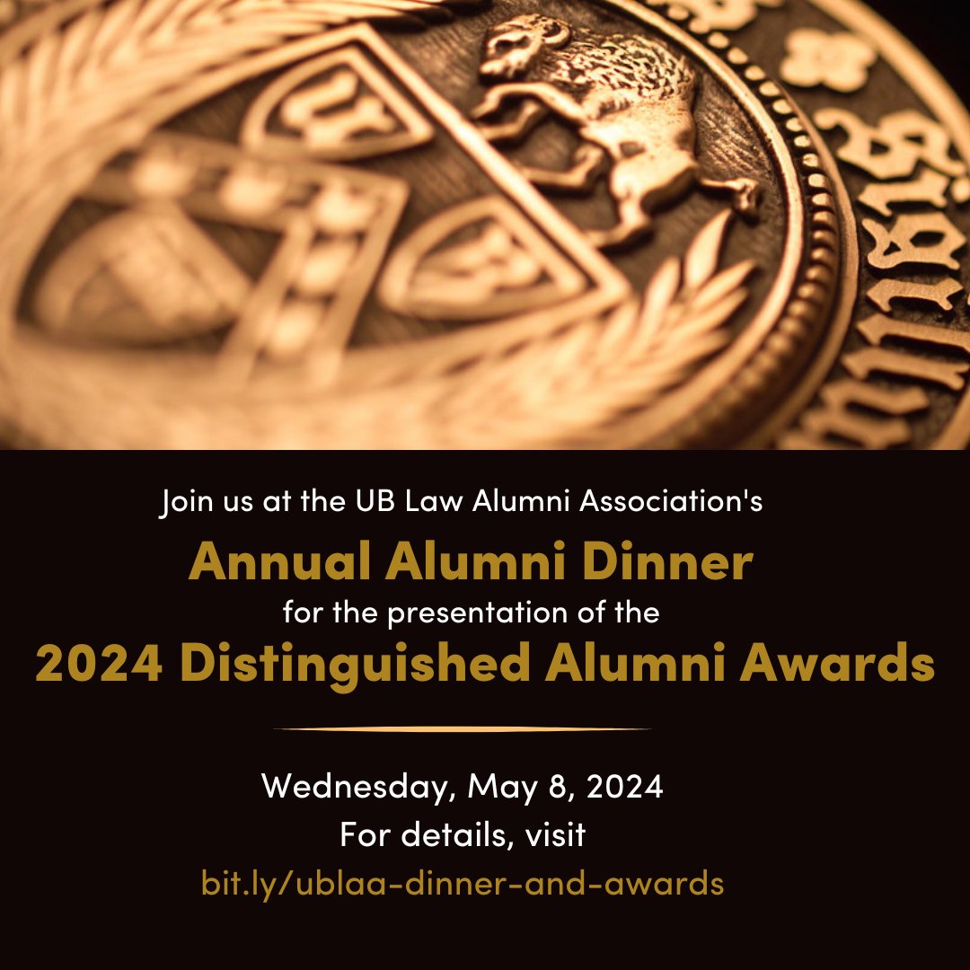 Five UB School of Law alumni and one non-alumnus will be celebrated as the UBLAA confers its 2024 Distinguished Alumni Awards. The awards will be conferred at the UBLAA’s annual dinner on May 8 in Buffalo. For details, visit bit.ly/ublaa-dinner-a… #UBuffalo #UBuffaloLaw