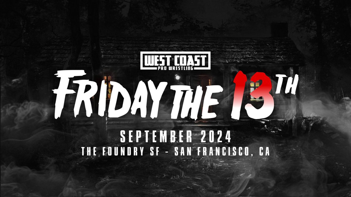 🔥ANNOUNCEMENT🔥 -FRIDAY THE 13th- Friday, September 13, 2024 The Foundry SF San Francisco, CA 🎟️Tickets on sale soon!