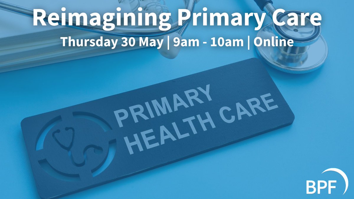📣Join us for our Reimagining Primary Care webinar where our expert panel will explore innovations in primary care, and how collaboration between the private sector and public healthcare system can ensure our primary care system is fit for the future. 🔗bpf.org.uk/events/reimagi…