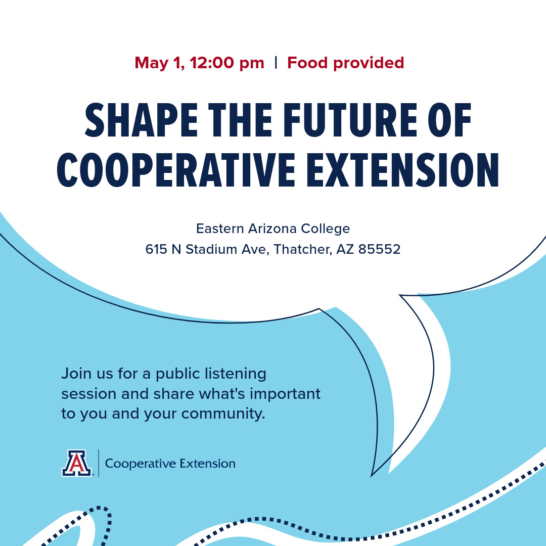 Join us for lunch in Thatcher, AZ at noon and tell us what's important to you Details at extension.arizona.edu/ace-strategic-… May 1, 12:00 pm Eastern Arizona College 615 N Stadium Ave, Thatcher,AZ