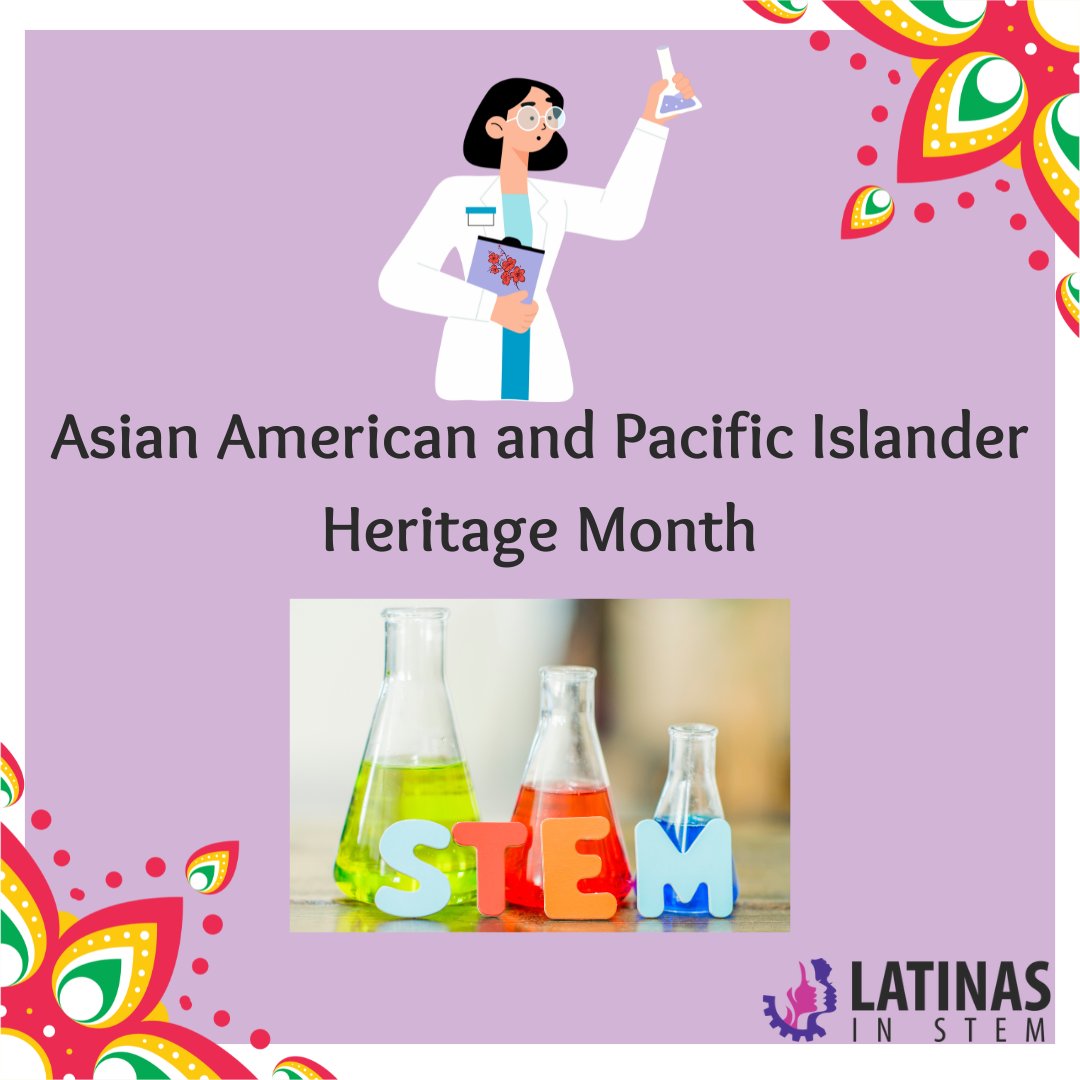 May is Asian American and Pacific Islander heritage month. Let's celebrate, uplift and amplify the voices, experiences, and STEM contributions all months of the year.🌺✨  #AAPIHM #CelebrateDiversity #STEM #ally