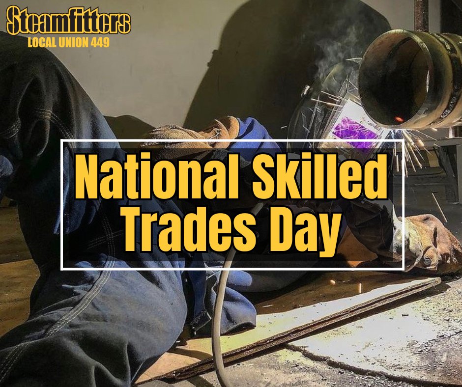 Happy National Skilled Trades Day! Celebrate by tagging somebody in the trades who makes you proud! #UnionProud #Local449 #NationaSkilledTradesDay #Steamfitters