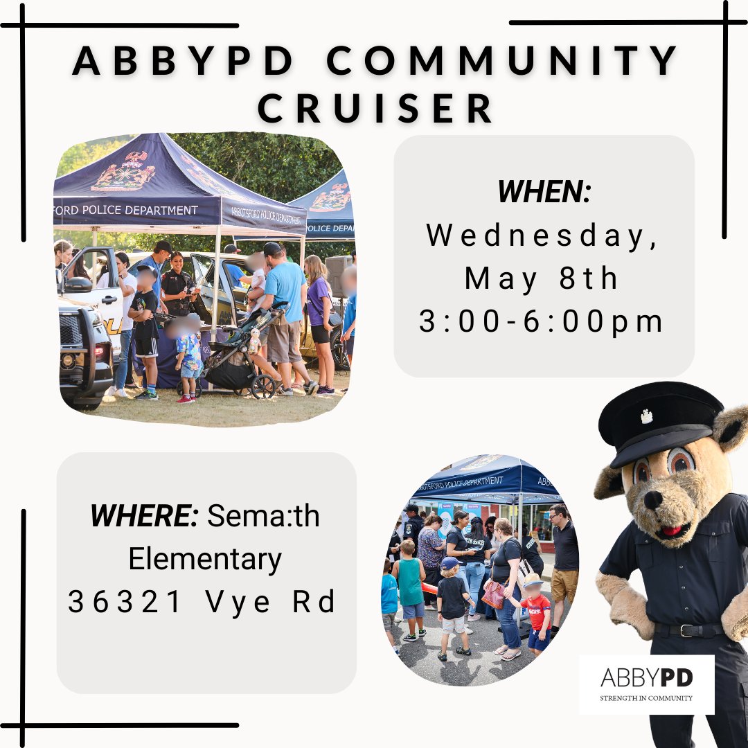 This month's Community Cruiser will be on location at Sema:th Elementary from 3-6 PM on Wednesday, May 8th! Tour a police car, enjoy some treats, and meet AbbyPD officers. We hope to see you there.