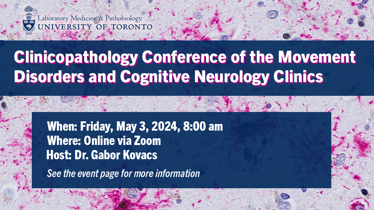 Join Dr. Gabor Kovacs @GGKovacsBrain for Clinicopathology Conference of the Movement Disorders and Cognitive Neurology Clinics on May 3. 

The meeting will take place via Zoom and will include a discussion of a clinic case study.

Learn more & register: ow.ly/oiA050Rnv4C