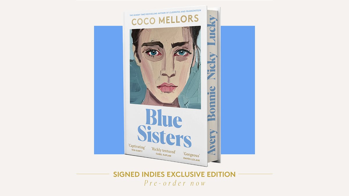 Reminder to pre-order a beautiful signed Indies exclusive edition of BLUE SISTERS by Coco Mellors while stocks last! 💙 Available here: ow.ly/1LFt50RnerN