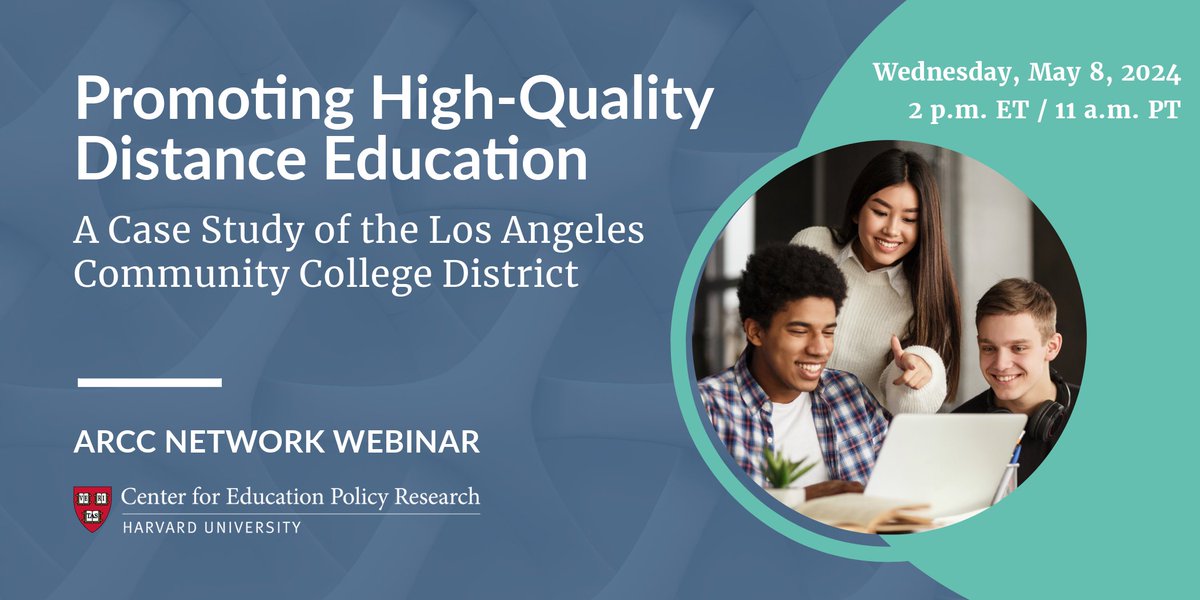 Next week: Join the #ARCCNetwork and CEPR's LTES project for a webinar on promoting high-quality distance education, rooted in a case study of the Los Angeles Community College District. Register here: teacherscollege.zoom.us/webinar/regist… @CommunityCCRC @laccd @USCPullias @PierceCollegeCA