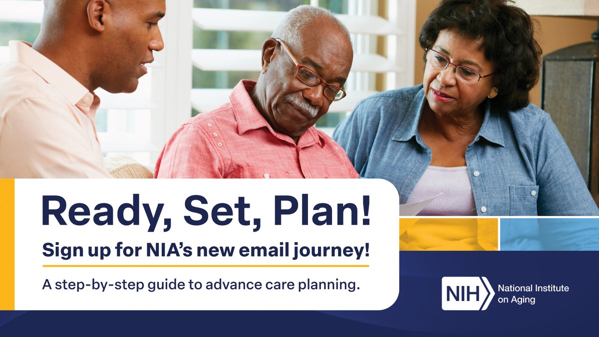 No one plans to be sick or disabled. Yet, planning for your future can make all the difference in an emergency or at the end of life. Having an #AdvanceCarePlan can help. Subscribe to NIA’s seven-week email series to get started: eepurl.com/izXpAg