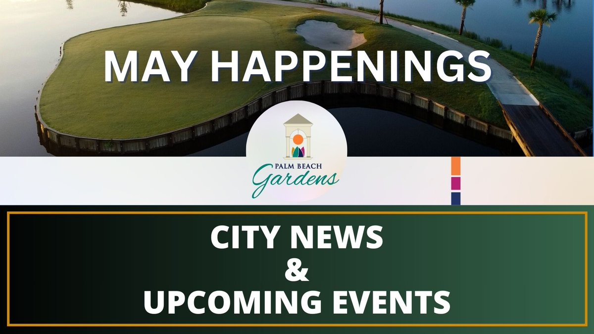 Here's a look at what's happening in your #CityofPBG in the month of May! bit.ly/4bjvLfG