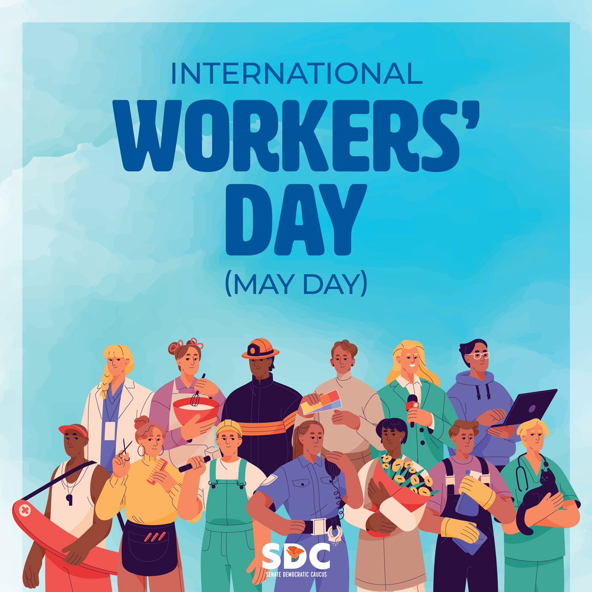 May Day - also known as International Workers' Day - is a global celebration of the working class. Happy May Day! #CASenateDems #LaborDay