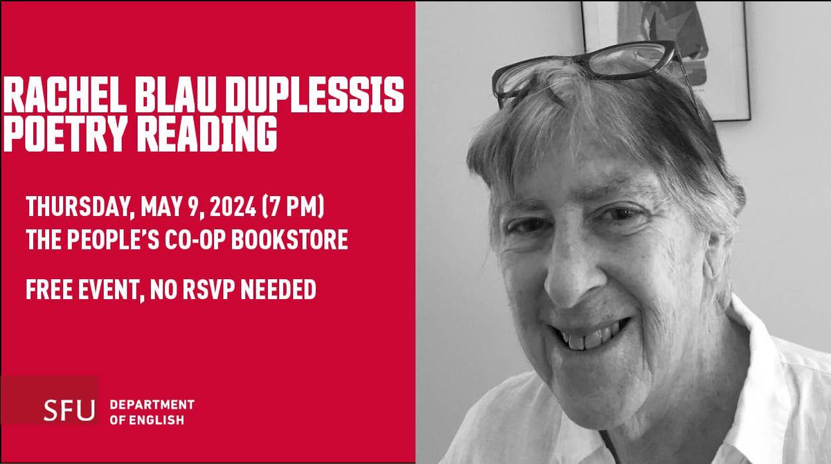 Award-winning poet Rachel Blau DuPlessis will be reading @coopbooks on Thursday, May 9th at 7 PM. Join us for this amazing free event. Learn more: buff.ly/3JHWiHE.. #sfuenglish @sfufass