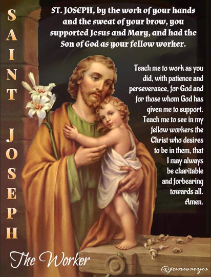 Today is the feast of St. Joseph the Worker. He was a husband to Mary, an earthly father to Jesus and a carpenter. He also came from the royal lineage of King David. He is the patron of many things, including the universal Church, fathers, the dying & social justice.