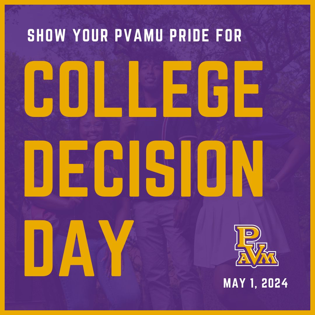 Today is #CollegeDecisionDay!🥳 We're so excited to welcome you to The Hill. Be sure to tag us on your social media announcement today so we can share your post on our page. #PVAMU