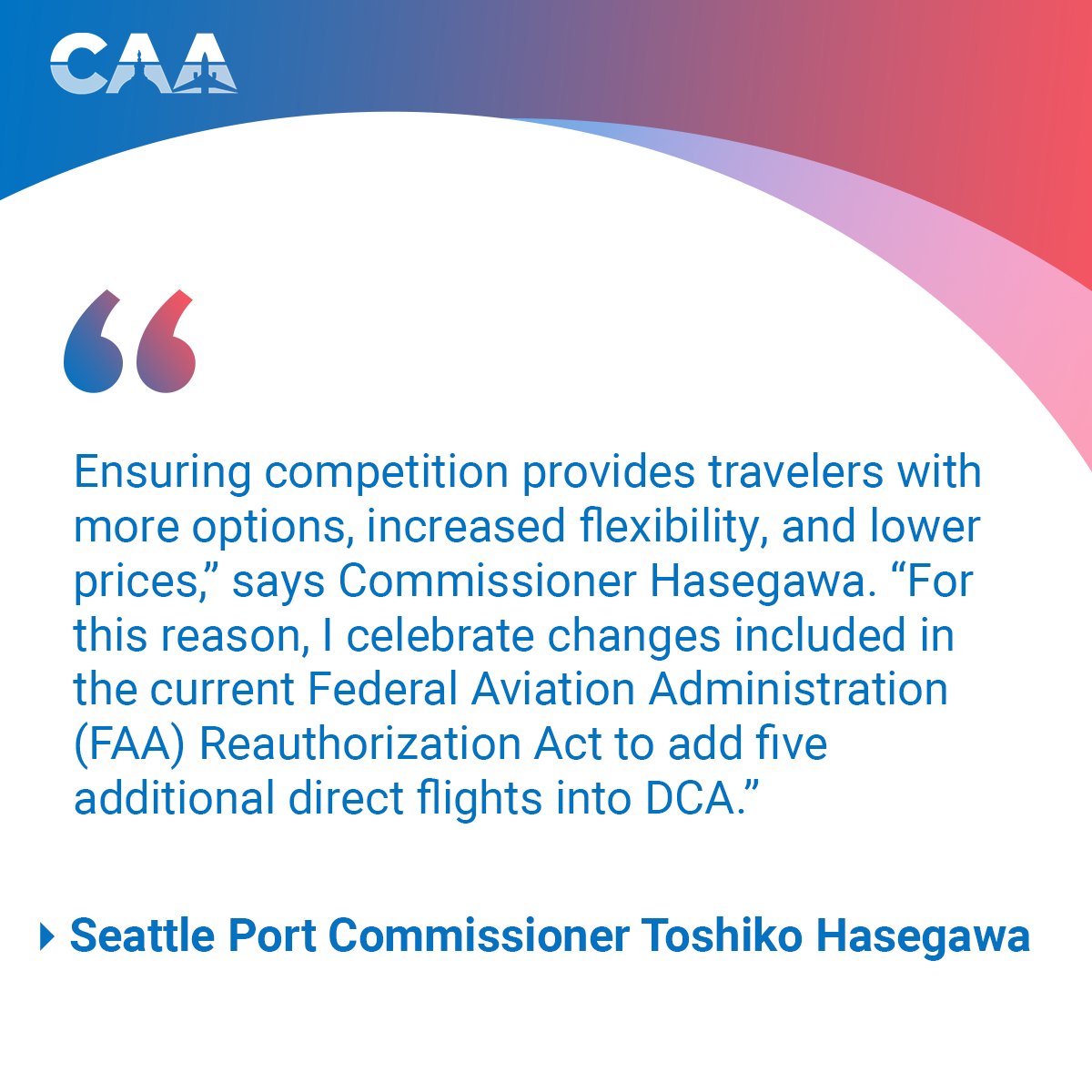 NEW: Seattle, WA Port Commissioner @ToshikoGrace advocates for the passage of the FAA Reauthorization bill to include the bipartisan, bicameral compromise of five additional flights @Reagan_Airport. Calling it a 'win-win for both Washingtons.' caanow.co/3JO3JwN