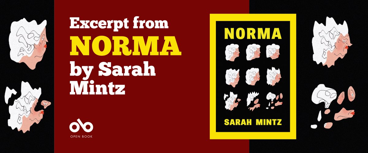 Read an excerpt from NORMA (@Invisibooks), the new and exciting novel from Sarah Mintz. Free to our readers right now on Open Book! #AmReading #Novel #Excerpt #BookTwt open-book.ca/News/Read-an-E…
