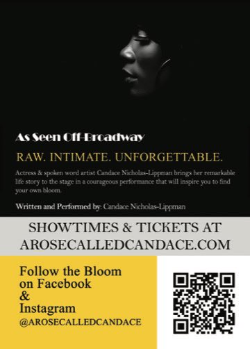 As Seen Off-Broadway
Raw. Intimate. Unforgettable.

Actress & poet Candace Nicholas-Lippman brings her remarkable life story to the stage in a courageous performance that will inspire you to find your own bloom. 

TICKETS! 👇🏾arosecalledcandace.com

#soloshow #LA #June #gettix 🌹