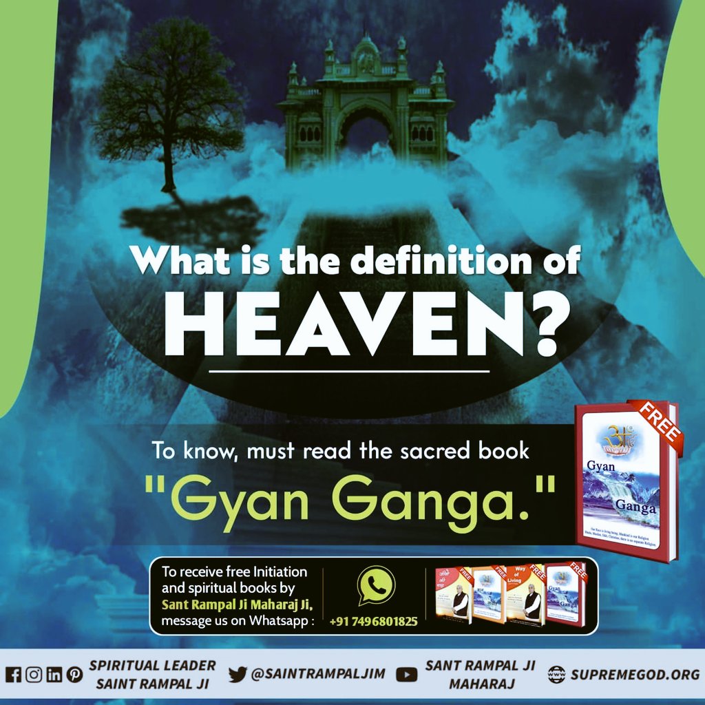 What  the definition of heaven? 
#SantRampalJiQuotes