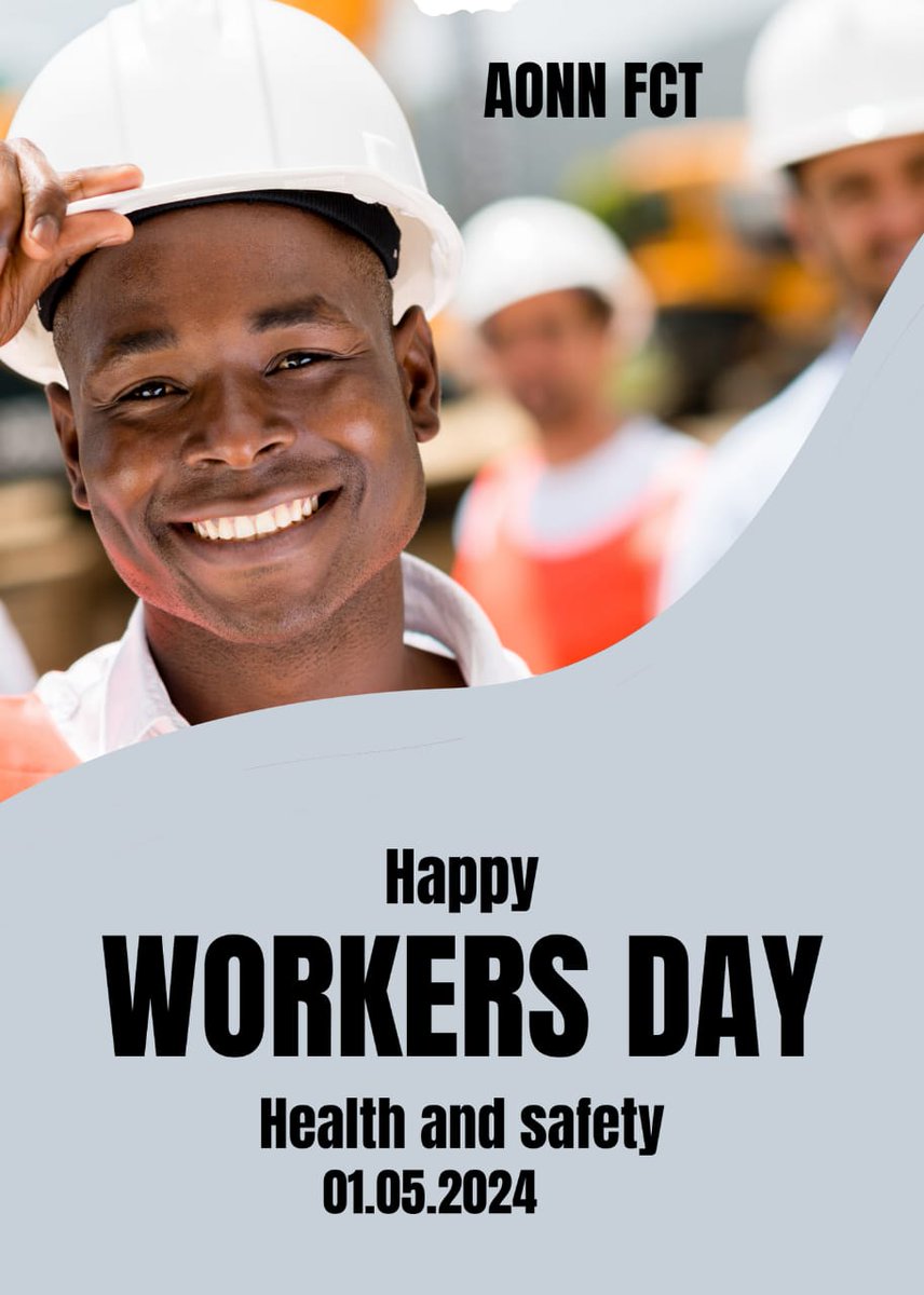 Happy New Month and Happy Workers Day! The theme for this year is *'ensuring safety and health at work in a changing climate'*. The impacts of climate change are seen and felt more than ever. Stay healthy to save more lives! From AONN FCT Chapter @AONN_NG @Gem_Initiative