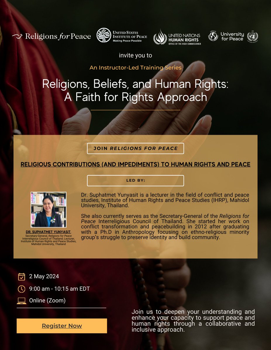 Join Religions for Peace for 'Religious Contributions (& Impediments) to Human Rights and Peace,' led by Dr. Suphatmet Yunyasit, Secretary General of the Religions for Peace Interreligious Council of #Thailand. 🗓️ 2 May 2024 ⏰ 9:00 am EDT 🔗 bit.ly/43GmQ56 #humanrights