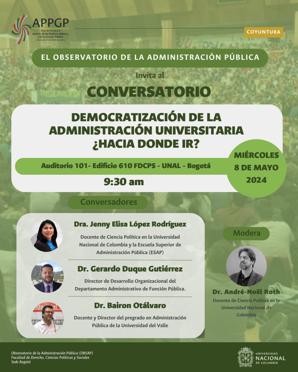 obsap_un's tweet image. 📌El OBSAP les invita al conversatorio 🗣: "Democratización de la administración universitaria ¿Hacia donde ir?" 🗓 El día miércoles 8 de Mayo a las 9:30 am en el Auditorio 101, Edificio 610 FDCPS de la Universidad Nacional de Colombia, Sede Bogotá. 💥 ¡Les esperamos!
