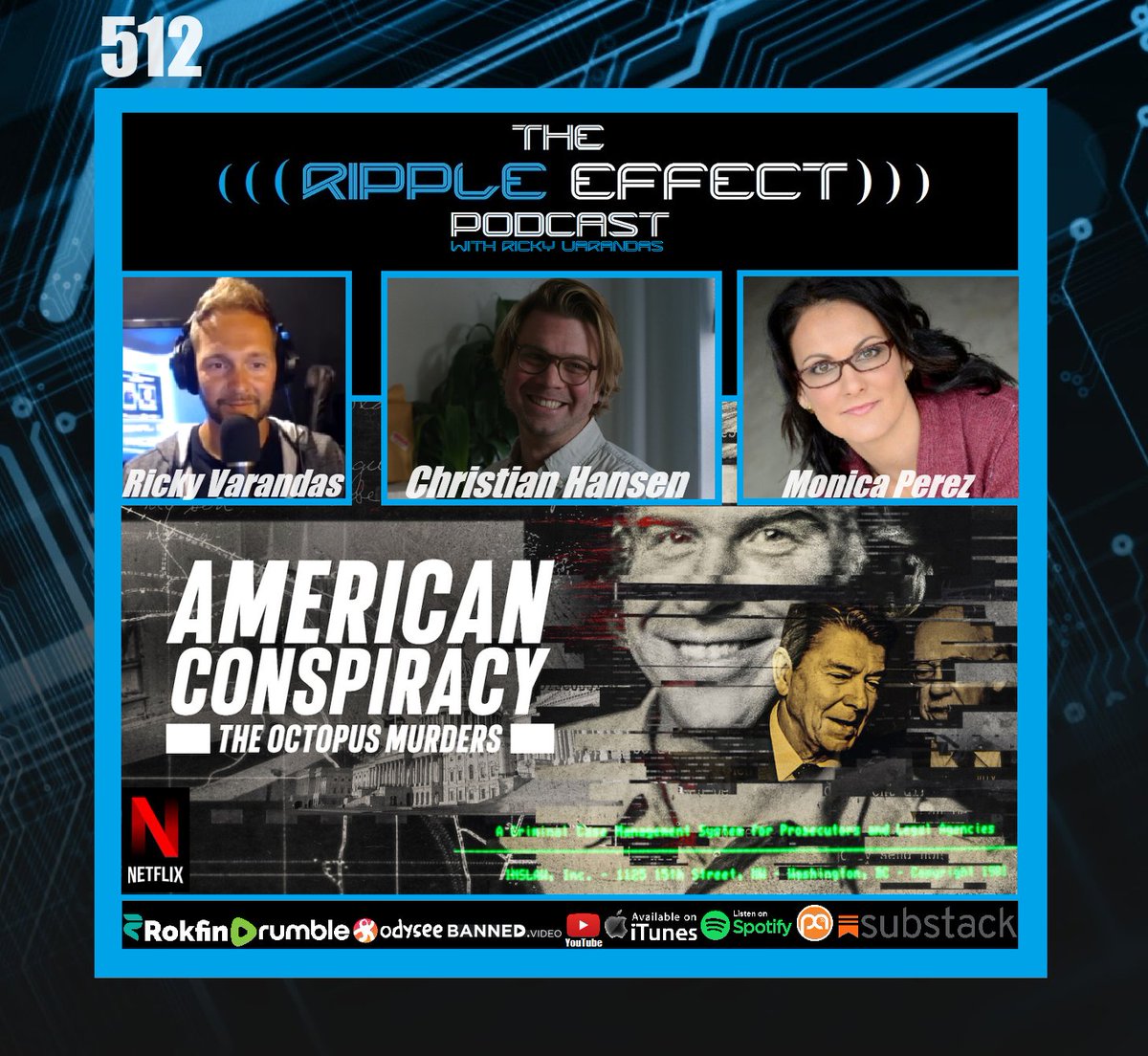 NEW #TheRippleEffectPodcast (Christian Hansen | #AmericanConspiracy: The Octopus Murders)

WATCH: rokfin.com/post/176778/Am…
LISTEN: open.spotify.com/episode/1x6KQg…

#DannyCasolaro #TheOctopusConspiracy #Netflix @netflix @Yo_Christian @MonicaPerezShow