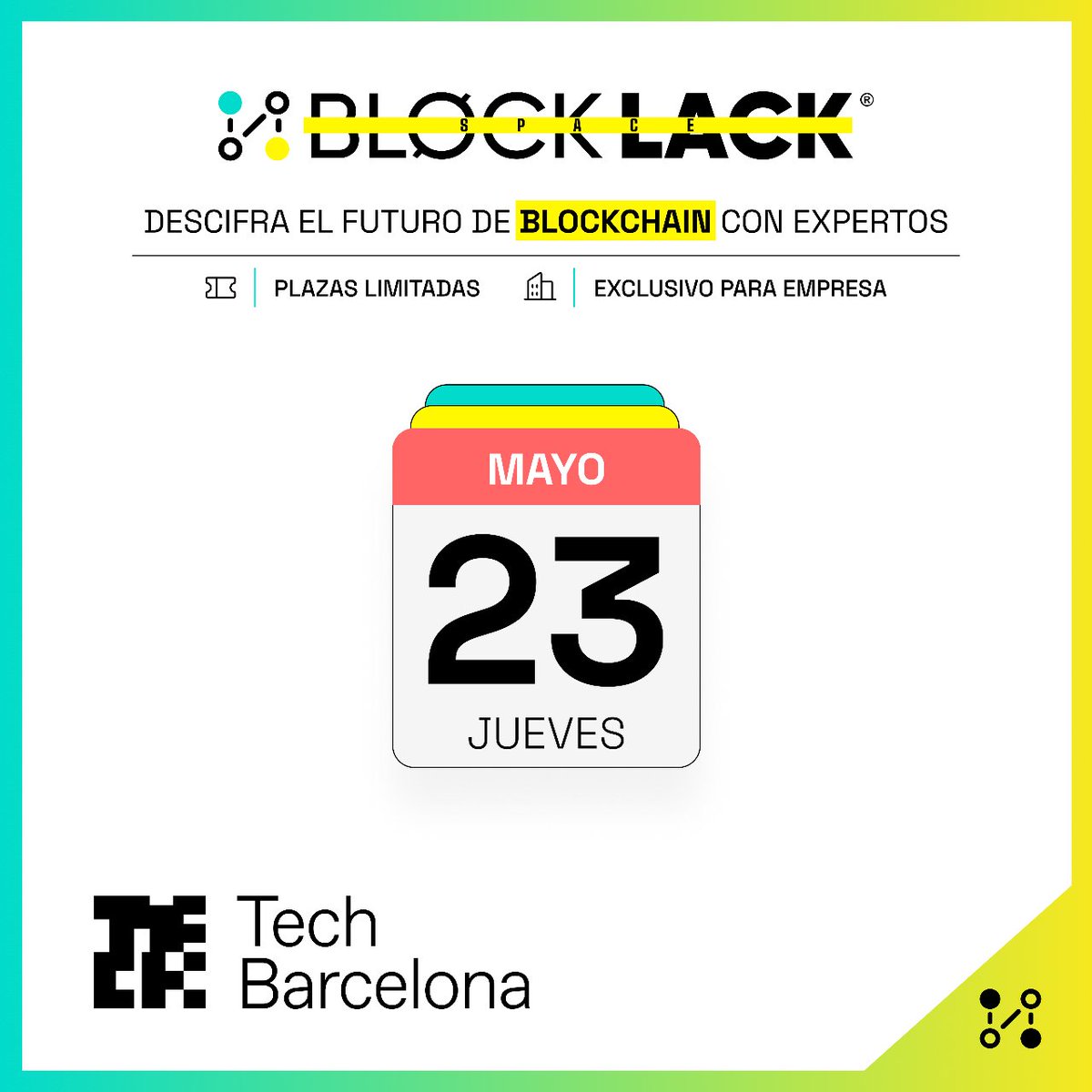 🚀 Únete a nuestro evento el 23 de mayo, de 17:00 a 20:00h en TechBarcelona. Sumérgete en el mundo de la tecnología blockchain con expertos del sector y descubre proyectos innovadores. Regístrate ahora en blocklack.com  
#Blockchain #TechEvent