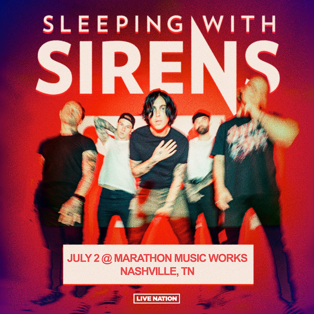 JUST ANNOUNCED! Sleeping With Sirens will be at Marathon Music Works on Tuesday, July 2nd and we couldn’t be more stoked! #nashvilleisthereason