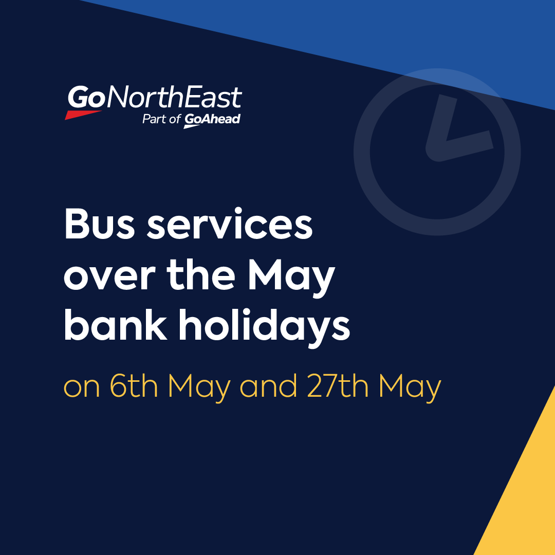 Our buses will run to Sunday timetables during the Early May and Spring Bank Holidays on 6 May and 27 May 🚌 Click to find out more and view our timetables - gonortheast.co.uk/may-bank-holid…