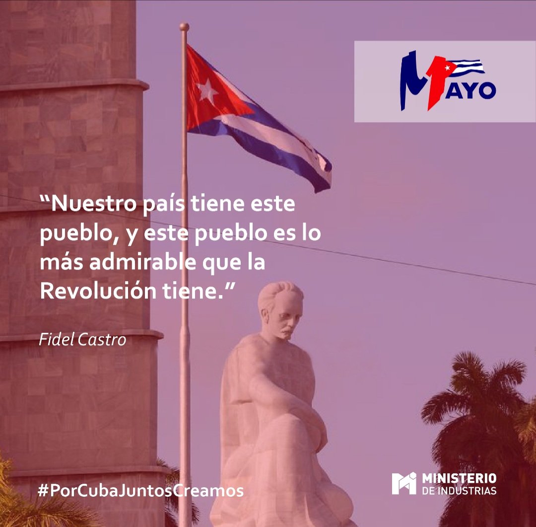 @EloylvarezMart1 #1DeMayo #PorCubaJuntosCreamos 'Nuestro país tiene este pueblo, y este pueblo es lo más admirable que la #Revolución tiene' #FidelPorSiempre