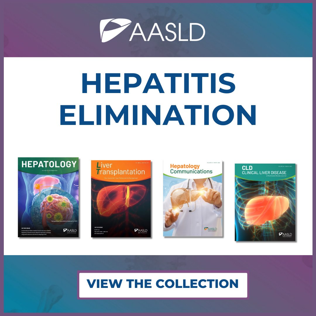 In recognition of #HepatitisAwarenessMonth, view the special #HepatitisElimination collection featuring articles from @HEP_Journal @LTxJournal @HepCommJournal @CLD_Learning. journals.lww.com/aasldpubs/page… #LiverTwitter @cdchep