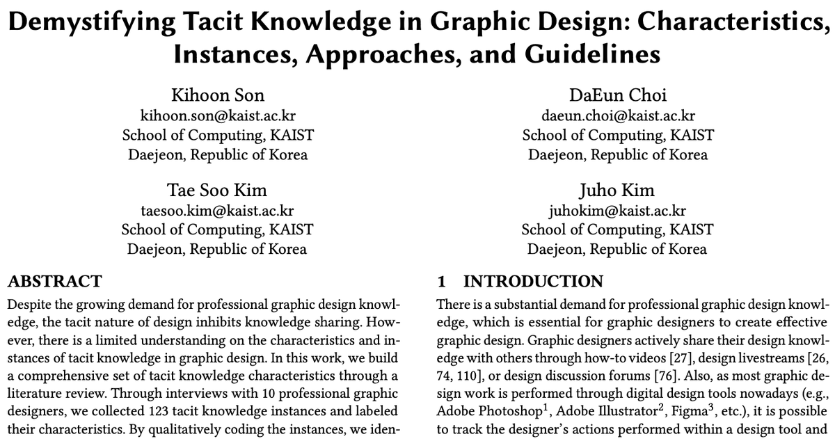 kihoon_son's tweet image. Design has long been considered mysterious, driven by intuition and creativity🧐 But we set out to demystify it!
Our paper investigates designers' tacit knowledge and proposes guidelines for systems that can capture and share it
This work got an Honorable Mention 🏆 #chi2024
🧵