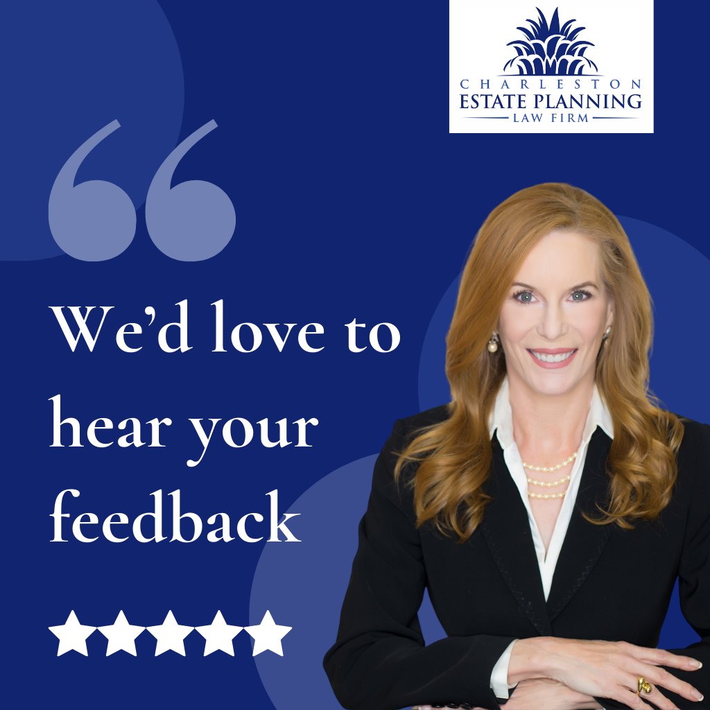 Have you worked with us in the past? We’d love to hear your feedback which allows us to continue to improve and provide better service each and every day. bit.ly/3MLZzEQ #Charleston #EstatePlanning #LawFirm
