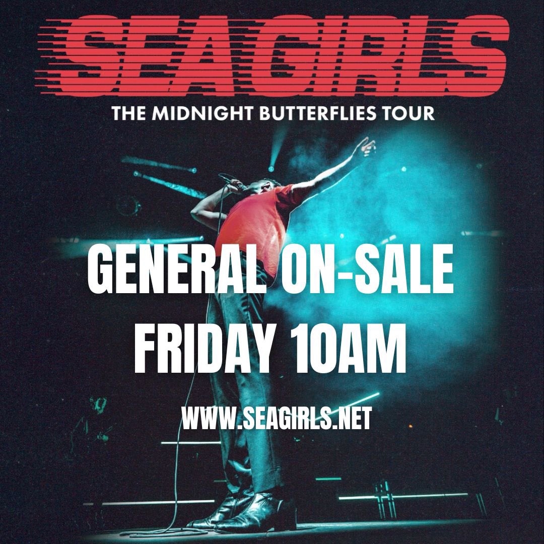 UK tour tickets on general sale this Friday 10am : seagirls.net Tickets for rescheduled dates in Ireland remain valid. All shows 8+. Except Sheffield Nottingham Cardiff Norwich 14+. Portsmouth - All ages. Ireland 18+. T&C apply. 🩵🦋