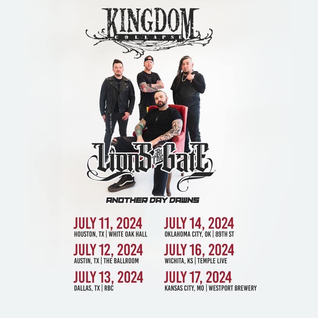 🚨NEW SHOWS!🚨 @kingdomcollapse with @lionsatthegate and @an0therdaydawns in July! July 11th: Houston, TX July 12th: Austin, TX July 13th: Dallas, TX July 14th: Oklahoma City, OK July 16th: Wichita, KS July 17th: Kansas City, MO Tickets and VIP go on sale this Friday!