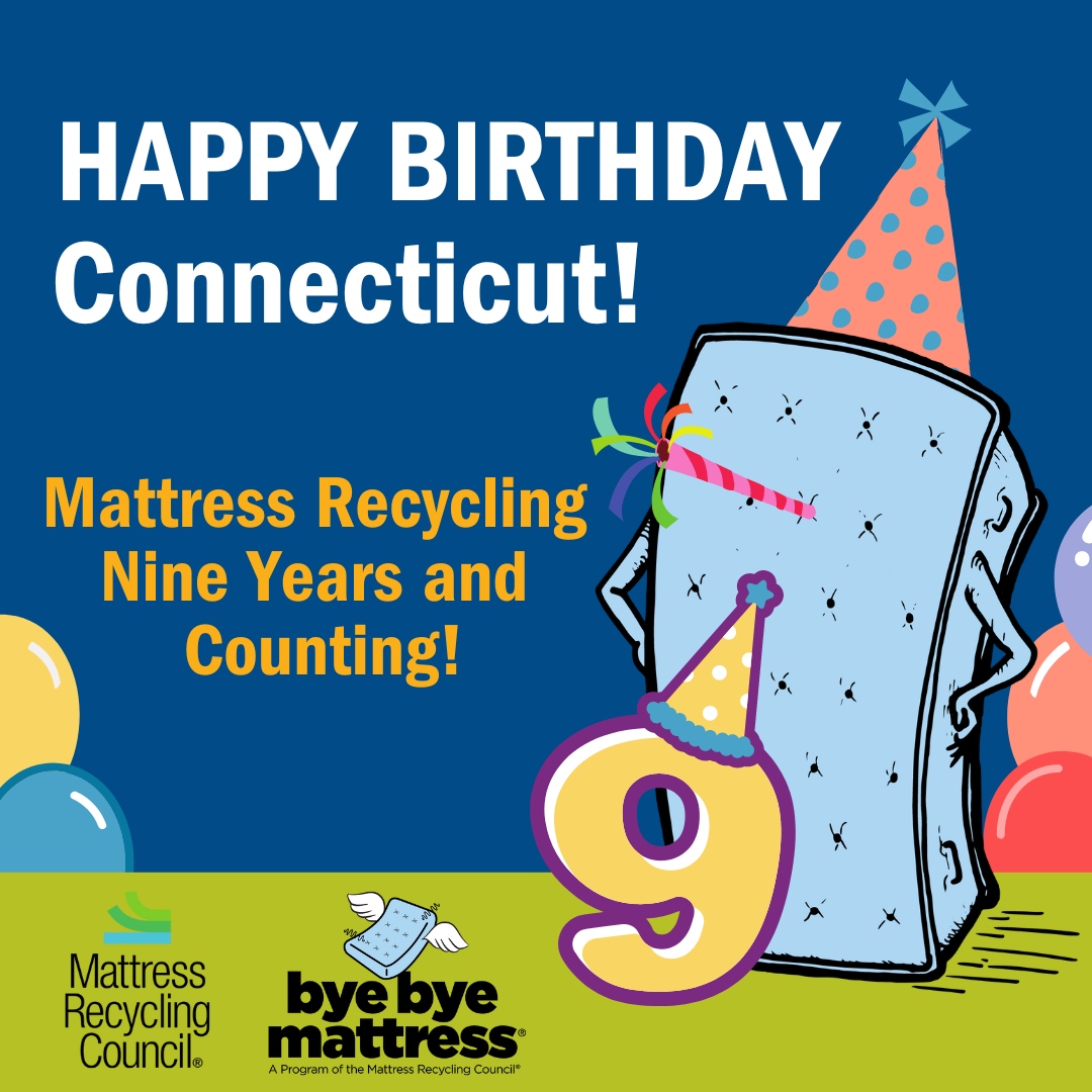 Wishing our Connecticut #MattressRecycling program a fantastic 9️⃣th birthday! 🎉 Here's to continuing our commitment to responsible recycling!