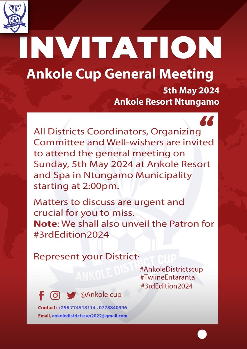 All Districts Coordinators, Organizing Committee and Well-wishers are Invited to attend the General meeting. Venue:Ankole Resort and Spa, Ntungamo Municipality Time: 2pm #AnkoleDistrictscup #TwiineEntaranta #3rdEdition2024