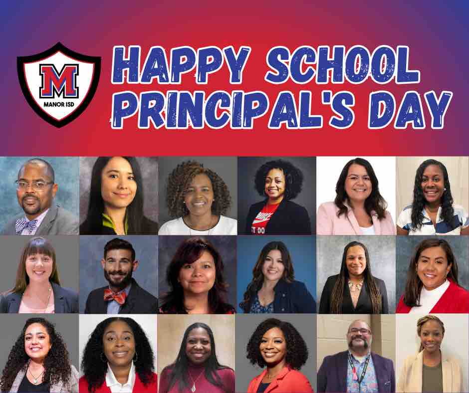 Today we celebrate the dedicated leadership of our Manor ISD Principals! Thank you for all you do to do what’s best for our scholars! Happy School Principal’s Day!♥️💙

#ManorStrong #ManorUnited #ManorISD