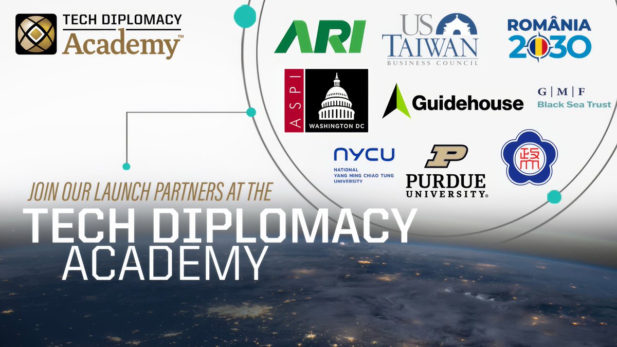 TECH DIPLOMACY ACADEMY is not just a national endeavor but a global movement. With esteemed launch partners, such as @ARI_Innovation, @ASPI_DC, Black Sea Trust of the @gmfus, @Guidehouse, @nccu1927, @NYCU_official, Romania 2030 and @ustaiwan, the Tech Diplomacy Academy is…