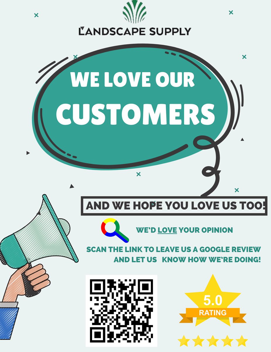 HOW DID WE DO?  Our customers and your satisfaction are our #1 concern. At Landscape Supply, we strive to provide the best experience for you with the goal to keep you coming back. We'd love to hear how we did. Leave us a Google Review. Your review is a chance to win cool stuff!