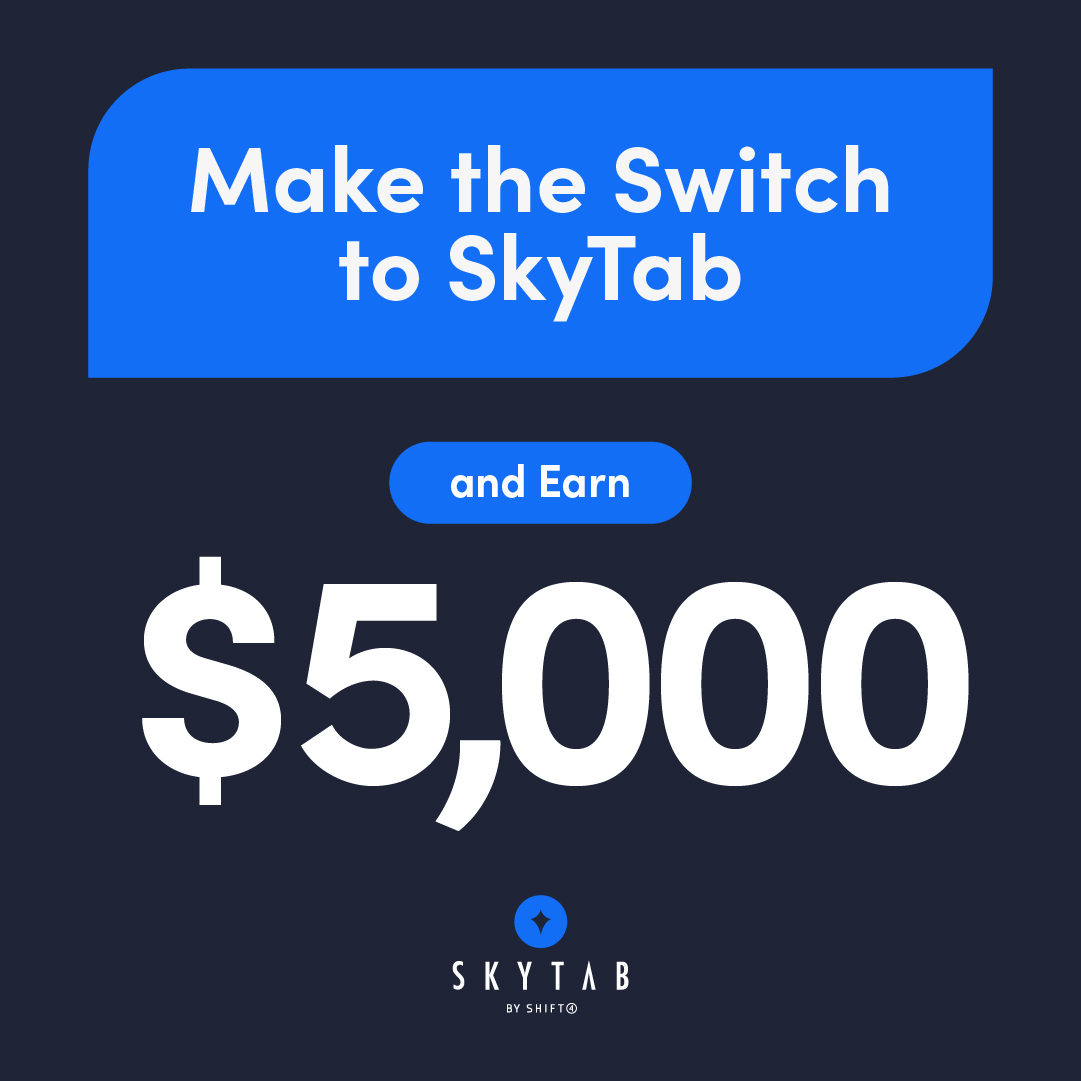 Don't wait! Switch to SkyTab now and earn $5,000 for a limited time! 💰🤑 Get Started TODAY→ skytab.com/5k-promo Terms and conditions may apply.