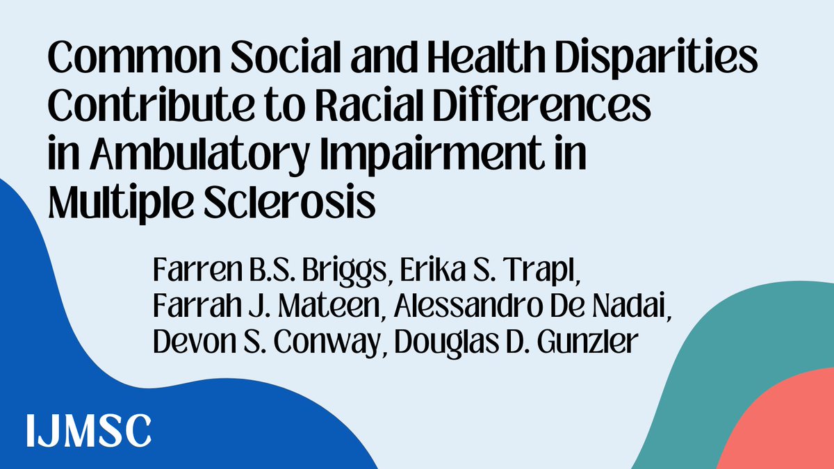 CE/#CME Learning Objectives: 1)Describe extent common social & health #disparities contribute to racial differences in #ambulatory impairment in #MS. 2)Recognize importance of distinguishing mediators from confounders in multivariable regression models. doi.org/10.7224/1537-2…
