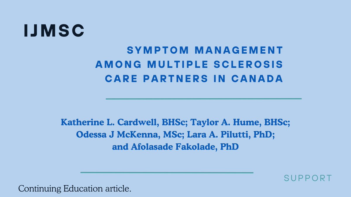 CE/#CME Learning Objectives: 1) Characterize type, number & frequency of symptoms #MS #CarePartners manage. 2) Describe level of #symptom #management difficulty in caregiving role & types of #support preferred by MS care partners. doi.org/10.7224/1537-2…