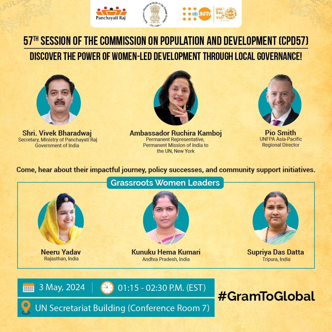 📢 Coming up! Indian women leaders showcase grassroots solutions for #SDGs at #CPD57, hosted by @IndiaUNNewYork & @UNFPAIndia. #GramToGlobal