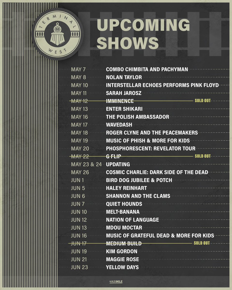 our may &amp; june calendar 🎫 tickets available now at terminalwestatl.com