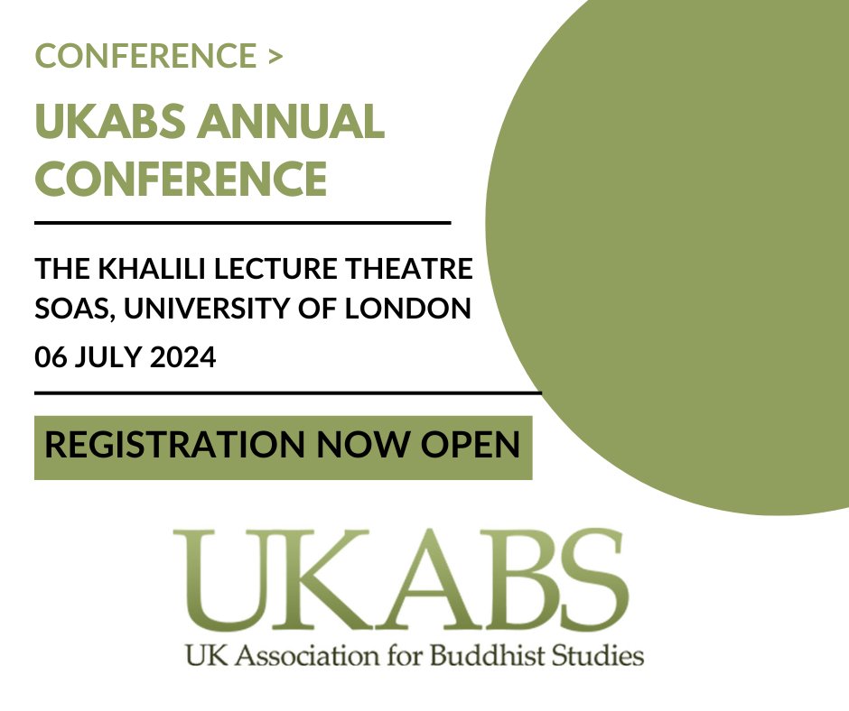 UK Association for Buddhist Studies (@u_k_a_b_s) on Twitter photo CONFERENCE > UKABS 2024 Conference, School of Oriental and African Studies, University of London, 06 July 2024
REGISTRATION NOW OPEN: ukabs.org.uk/conferences/cu…
#buddhiststudies <a href="/SOAS/">SOAS University of London</a> <a href="/SOASbuddhism/">SOAS BuddhistStudies</a> CONFERENCE > UKABS 2024 Conference, School of Oriental and African Studies, University of London, 06 July 2024
REGISTRATION NOW OPEN: ukabs.org.uk/conferences/cu…
#buddhiststudies <a href="/SOAS/">SOAS University of London</a> <a href="/SOASbuddhism/">SOAS BuddhistStudies</a>