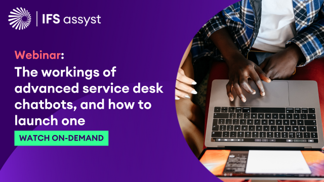 Uncover how chatbots can transform IT service delivery, boost efficiency, and enhance user experience. 

Watch our on-demand webinar to learn more about the exciting possibilities of #ITServiceManagement chatbots for remarkable operational enhancements.

ifs.link/HfYqiZ