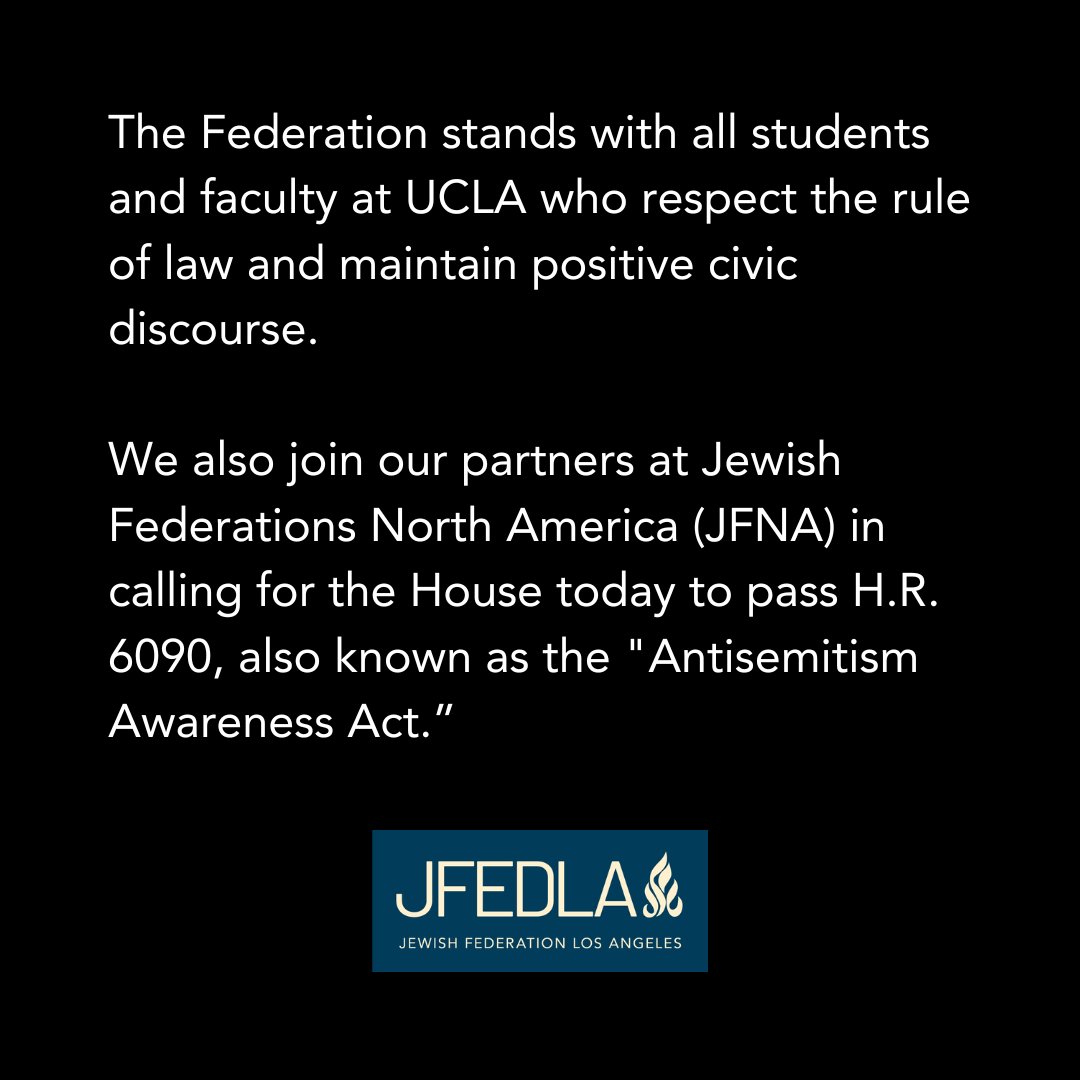 Please see our statement on the unfolding events at UCLA. Send a message to your representative to urge them to support the Antisemitism Awareness Act at jewishtogether.salsalabs.org/Antisemit.../i…. ⁠ #ucla #antisemitism #jewishfederations #jfedla #jfna