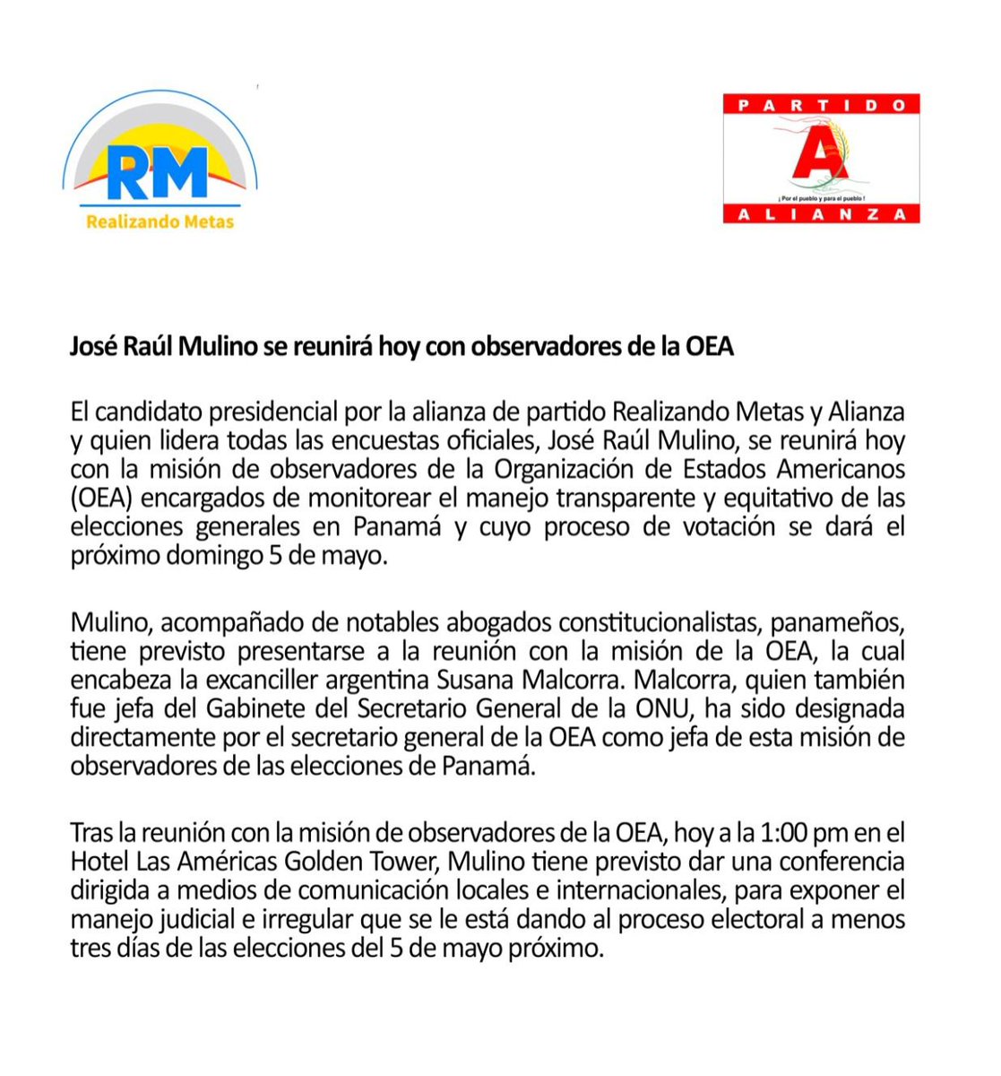 José Raúl Mulino se reunirá hoy con observadores de la OEA El candidato presidencial por la alianza de partido Realizando Metas y Alianza y quien lidera todas las encuestas oficiales, José Raúl Mulino, se reunirá hoy con la misión de observadores de la Organización de Estados